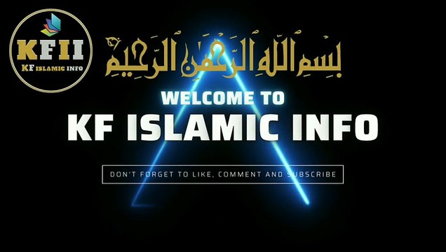 Sahih Bukhari Hadees No.34 _ Hadees Mubarak _ Hadees Nabvi _ Bukhari Sharif _ KF Islamic Info