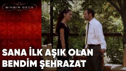 Sana İlk Aşık Olan Bendim Şehrazat | Binbir Gece - 33.Bölüm