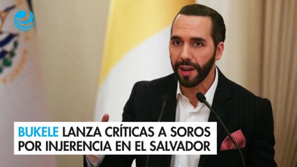 Bukele lanza críticas a Soros por injerencia en El Salvador