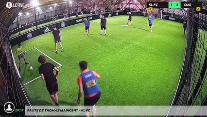 Faute de Thomas MAINCENT - KL FC