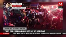 Automovilista que atropelló a peregrinos iba en estado de ebriedad: Gobierno de Puebla