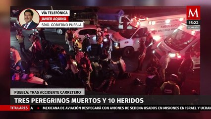 Automovilista que atropelló a peregrinos iba en estado de ebriedad: Gobierno de Puebla