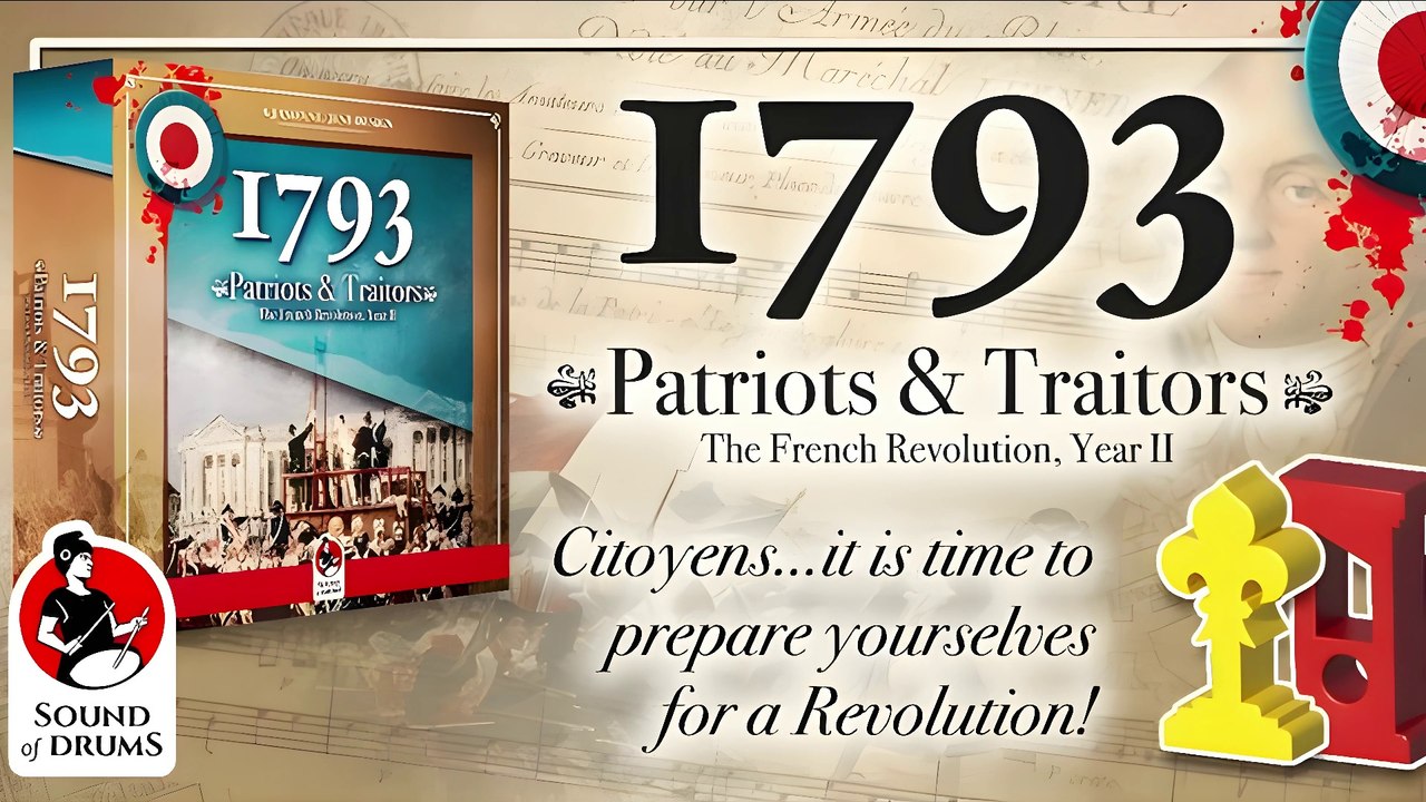 1793: PATRIOTS & TRAITORS recreates the chaos that tore up France during the  French Revolution