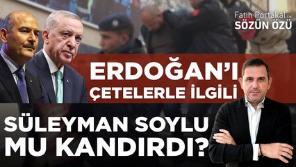 ERDOĞAN’I ÇETELERLE İLGİLİ SÜLEYMAN SOYLU MU KANDIRDI?