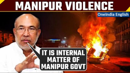 Manipur Violence: Biren Singh says that whatever happened in Manipur is internal matter | Oneindia