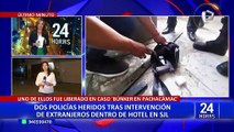 SJL: dos policías heridos tras intervención de delincuentes extranjeros en hostal