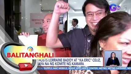 SMNI Hosts Lorraine Badoy at "Ka Eric" Celiz, pinalaya na ng komite ng Kamara | BT