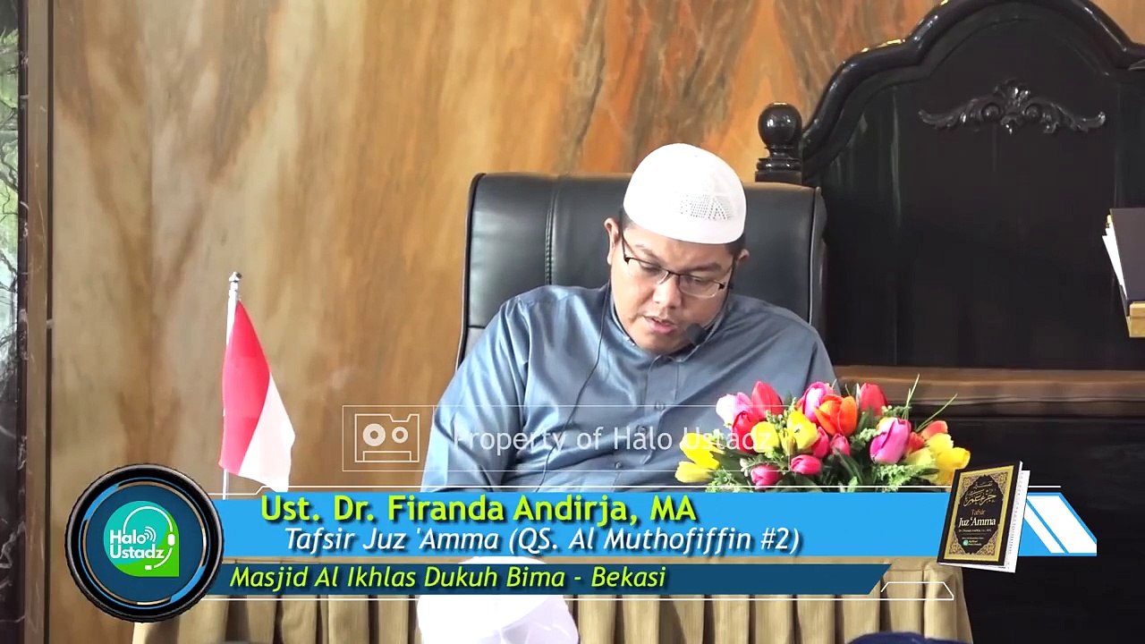 083 QS. Al Muthofifin #2 _ Dr. Firanda Andirja, MA