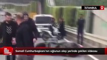 Somali Cumhurbaşkanı'nın oğlunun olay yerinde çekilen videosu