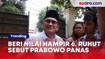 Ruhut Beri Nilai Hampir 6 Ke Prabowo Di Debat Capres: Panas Saja Kerja Dia, Ngeri Kali