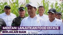 Mentan-Wamenhan Kunjungi Gunung Mas, Lanjutkan Food Estate Berjalan Baik