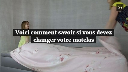 Voici comment savoir si vous devez changer votre matelas