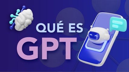 ¿Qué es GPT? Descubre el significado y su importancia 🚀