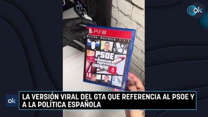 La versión viral del GTA que referencia al PSOE y a la política española