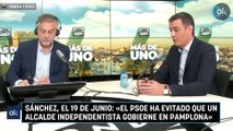 Sánchez, el 19 de junio de «El PSOE ha evitado que un alcalde independentista gobierne en Pamplona»