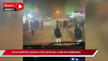 Yolu kapatıp, havaya ateş açtılar; o anlar kamerada