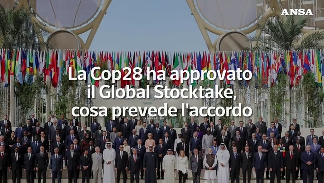 La Cop28 ha approvato il Global Stocktake, cosa prevede l'accordo