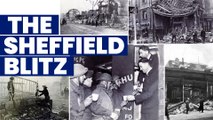 Sheffield Blitz | Capturing 'shock' and 'horror' of the blitz as survivors share memories