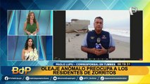 Tumbes: oleajes anómalos preocupan a los residentes de Zorritos