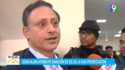 Jean Alain atribuye sanción de EE.UU a una persecución | El Despertador