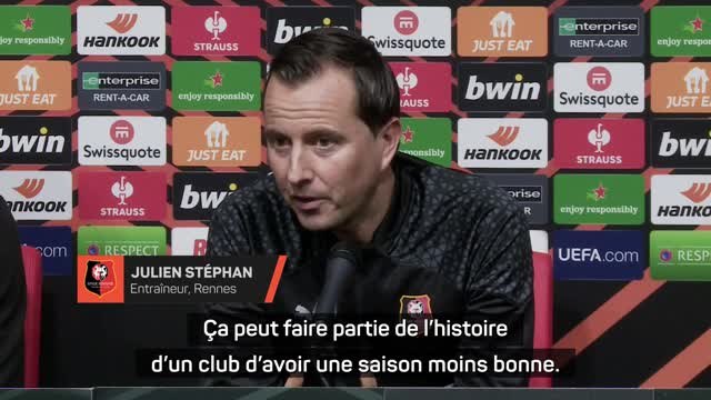 Rennes - Stéphan : Ça peut faire partie de l'histoire d'un club d'avoir une saison moins bonne