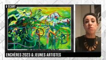 ART & MARCHÉ - Enchères 2023 : qui sont les jeunes artistes les plus performants ?