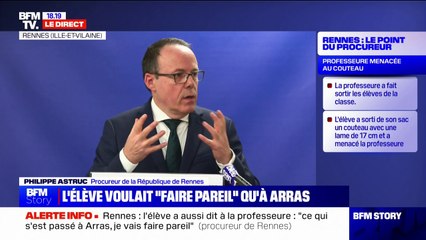 Professeure menacée avec un couteau à Rennes: "Il n'y a pas, en l'état des investigations, d'éléments laissant à penser que cette élève soit victime de harcèlement", affirme le procureur de la République