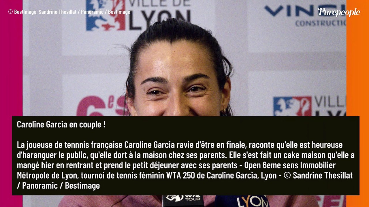 Caroline Garcia en couple ! La joueuse s'affiche main dans la main avec un beau brun venu d'Espagne