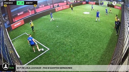 But de Lola LACHAUD - Pas Si Saintes Germaines