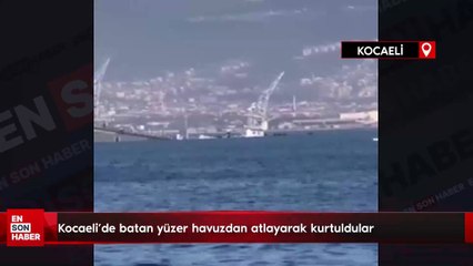 Kocaeli'de batan yüzer havuzdan atlayarak kurtuldular
