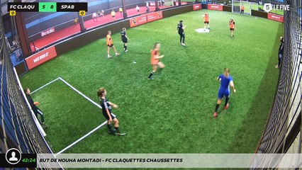 But de nouha mohtadi - FC CLAQUETTES CHAUSSETTES