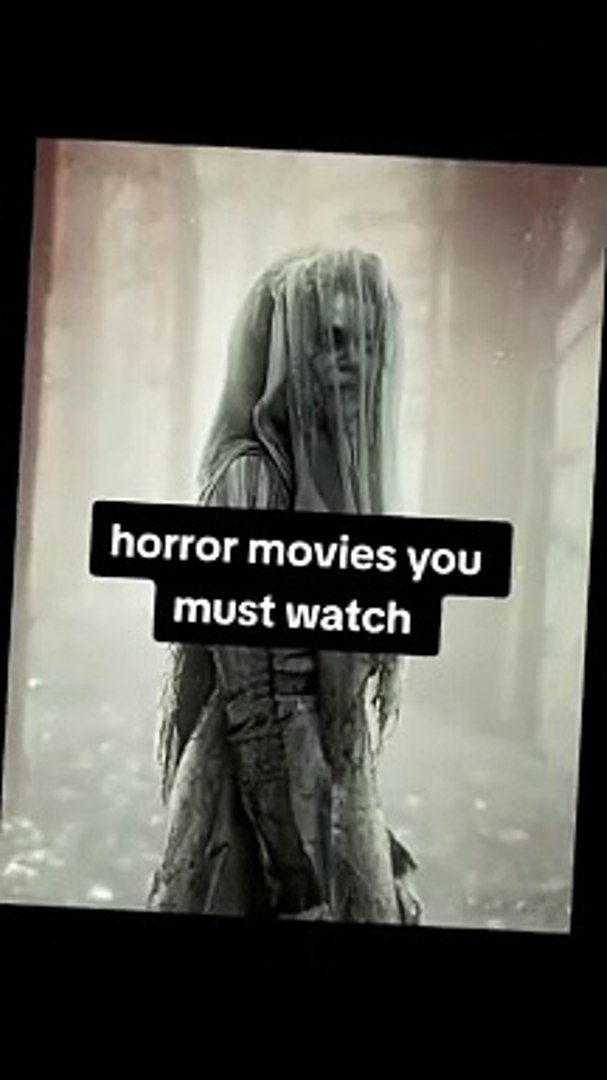 horror movies you should watch #movies