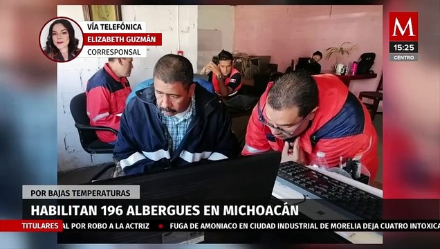 Michoacán activa 196 albergues ante bajas temperaturas