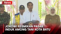 Kunker ke Jawa Timur, Presiden Jokowi Resmikan Pasar Induk Among Tani Kota Batu