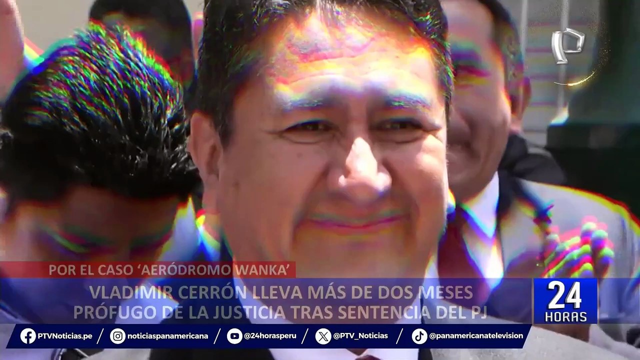 Vladimir Cerrón cumple dos meses prófugo: ¿Por qué es tan difícil hallar al líder de Perú Libre?