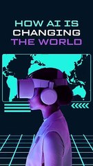 How AI Is Transforming the World in Every Aspect of Life 🌍