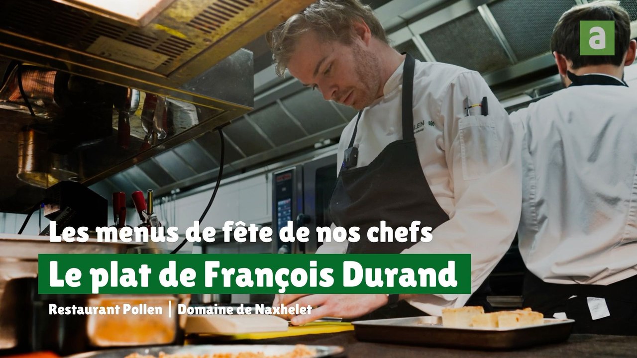 Les menus de fête de nos chefs: le plat avec François Durand du restaurant Pollen à Wanze