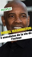 Denzel Washington : 3 anecdotesde la vie de l'acteur