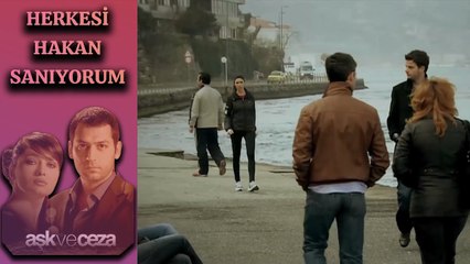 Her Gördüğüm Adamı Hakan Sanıp Peşine Takılıyorum! | Aşk ve Ceza 54. Bölüm