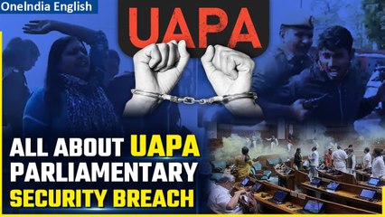 Parliament Security Breach: Delhi Police registers case under UAPA - Know about it | Oneindia News