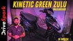 Kinetic Green Zulu Firstlook Walkaround Video | Vedant Jouhari