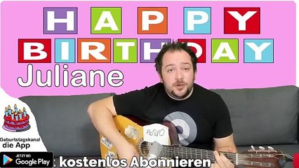 Happy Birthday, Juliane! Geburtstagsgrüße an Juliane
