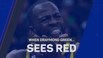 Talk, Walk, Repeat: when Draymond Green sees red!