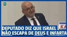 Deputado infarta após dizer que Israel não vai escapar da ira de Deus