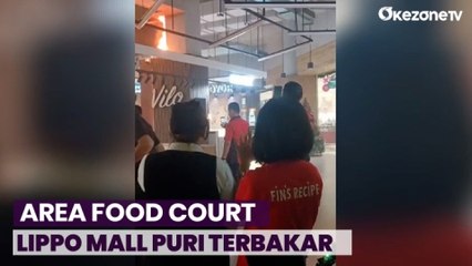 Korsleting Listrik, Area Food Court Lippo Mall Puri Terbakar