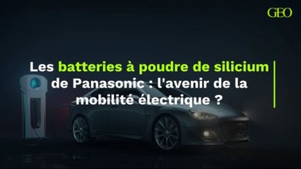 Les batteries à poudre de silicium de Panasonic : l'avenir de la mobilité électrique ?