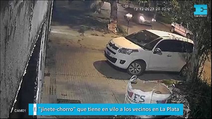 El "jinete-chorro" que tiene en vilo a los vecinos en La Plata