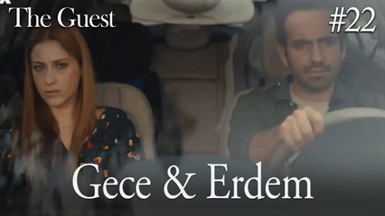 An Irrefutable Offer From Erdem To Gece - The Guest