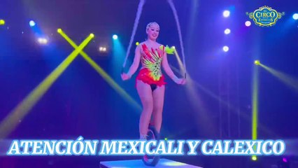 Circo de las Estrellas en Mexicali