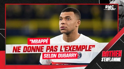 Dortmund 1-1 PSG : "Mbappé ne donne pas l'exemple" selon Dugarry